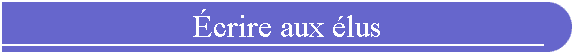 crire aux lus