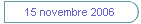 15 novembre 2006
