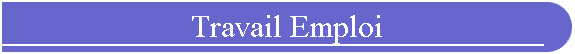 Travail Emploi