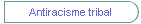 Antiracisme tribal