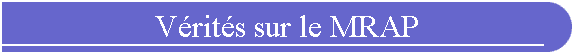 Vrits sur le MRAP