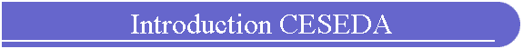 Introduction CESEDA