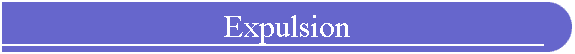 Expulsion